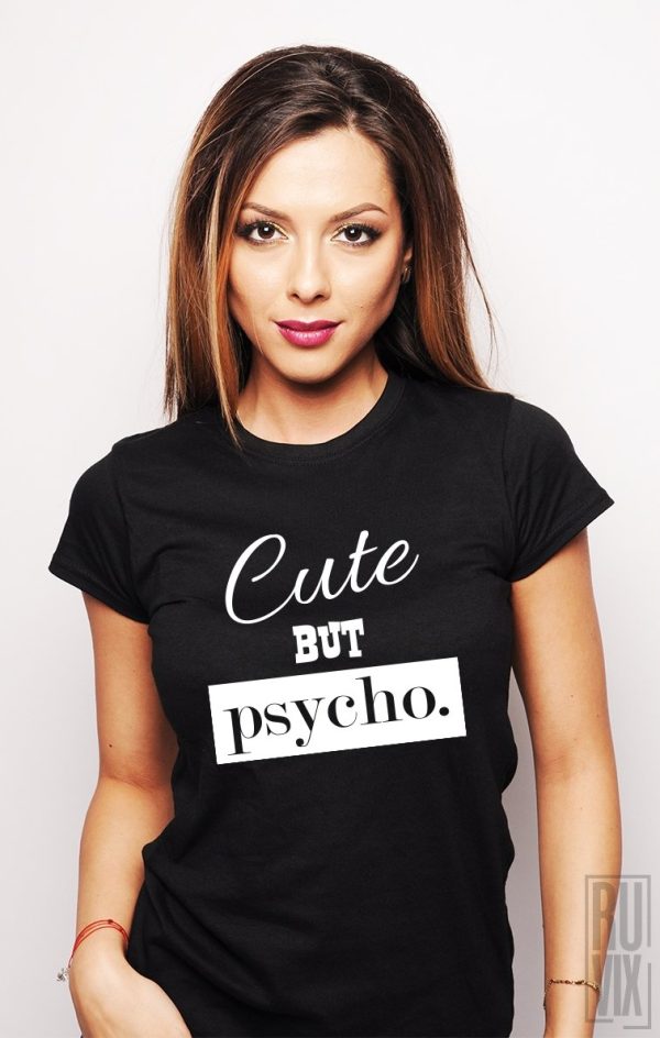 Tricouri cu Mesaje, Tricou Cute But Psycho, ruvix.ro