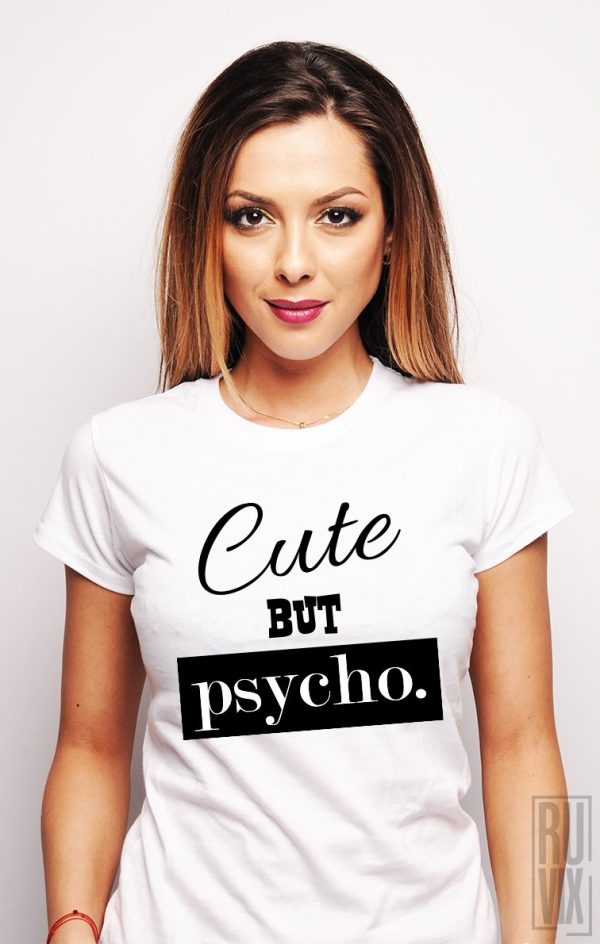 Tricouri cu Mesaje, Tricou Cute But Psycho, ruvix.ro
