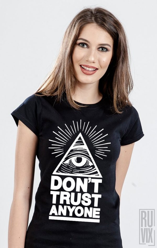 Tricouri cu Mesaje, Tricou Don't Trust Anyone, ruvix.ro