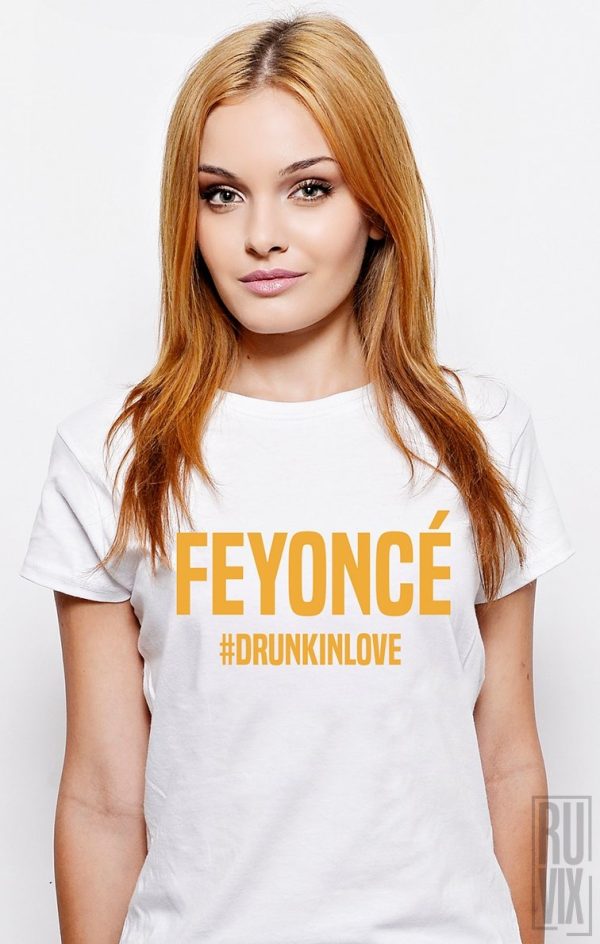 Burlaci și Burlăcițe, Tricou Feyonce, ruvix.ro