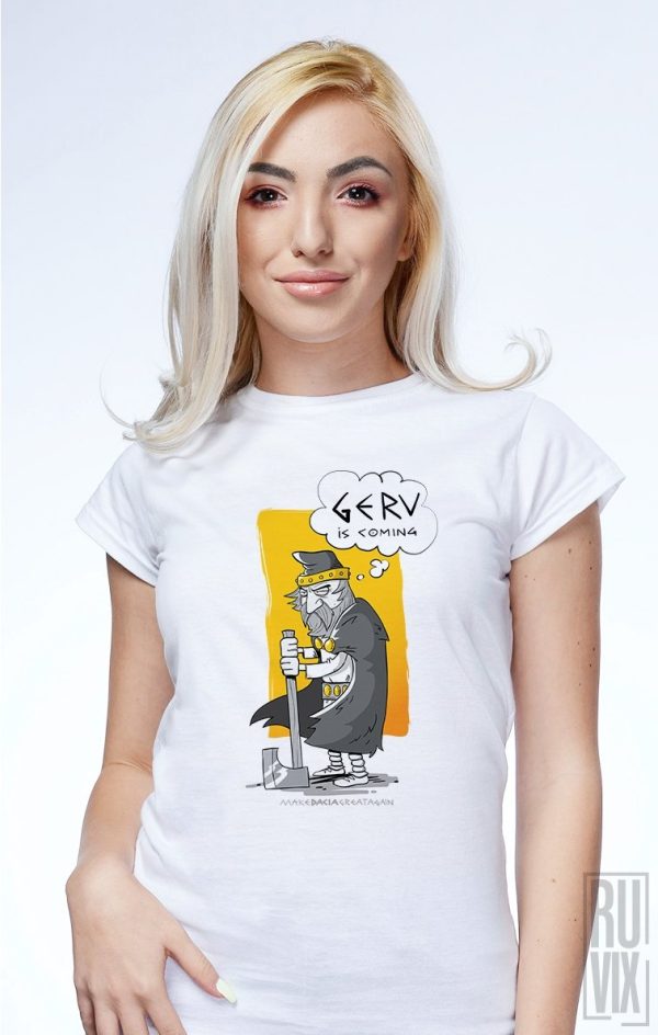 Make Dacia Great Again Shop, Tricou Geru Is Coming, ruvix.ro