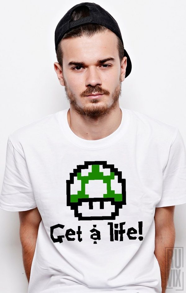 Tricouri cu Mesaje, Tricou Get a Life!, ruvix.ro