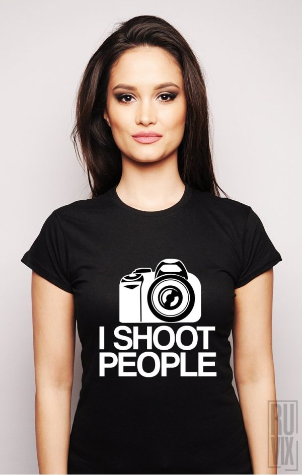 Tricouri cu Mesaje, Tricou I Shoot People, ruvix.ro