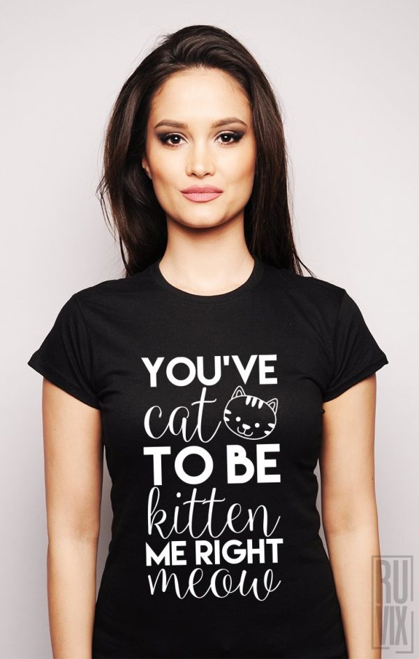 Tricouri cu Mesaje, Tricou Kitten Me, ruvix.ro