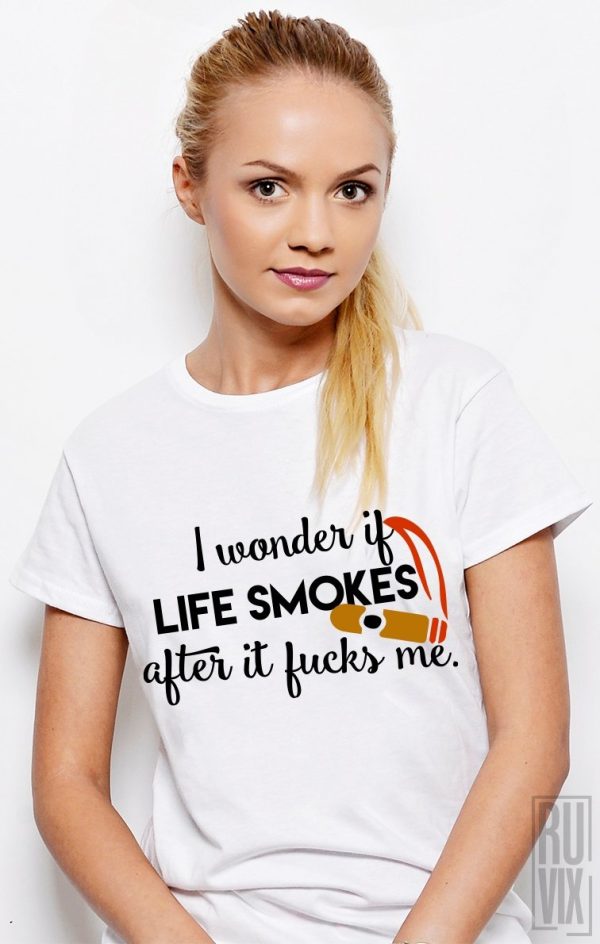 Tricouri cu Mesaje, Tricou Life Smokes, ruvix.ro