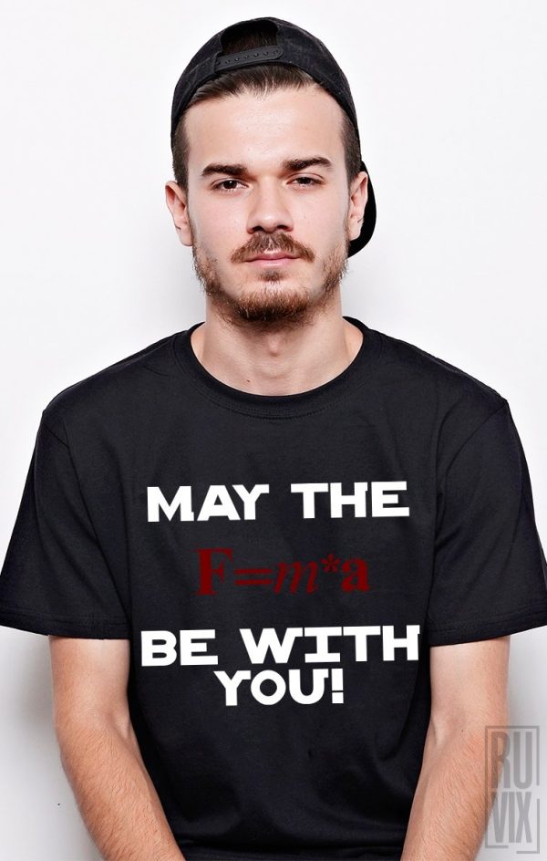 Tricouri cu Mesaje, Tricou May The FORCE, ruvix.ro