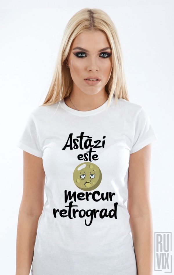 Tricouri Femei, Tricou Mercur Retrograd, ruvix.ro