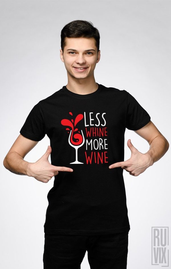 Tricouri cu Mesaje, Tricou More Wine, ruvix.ro