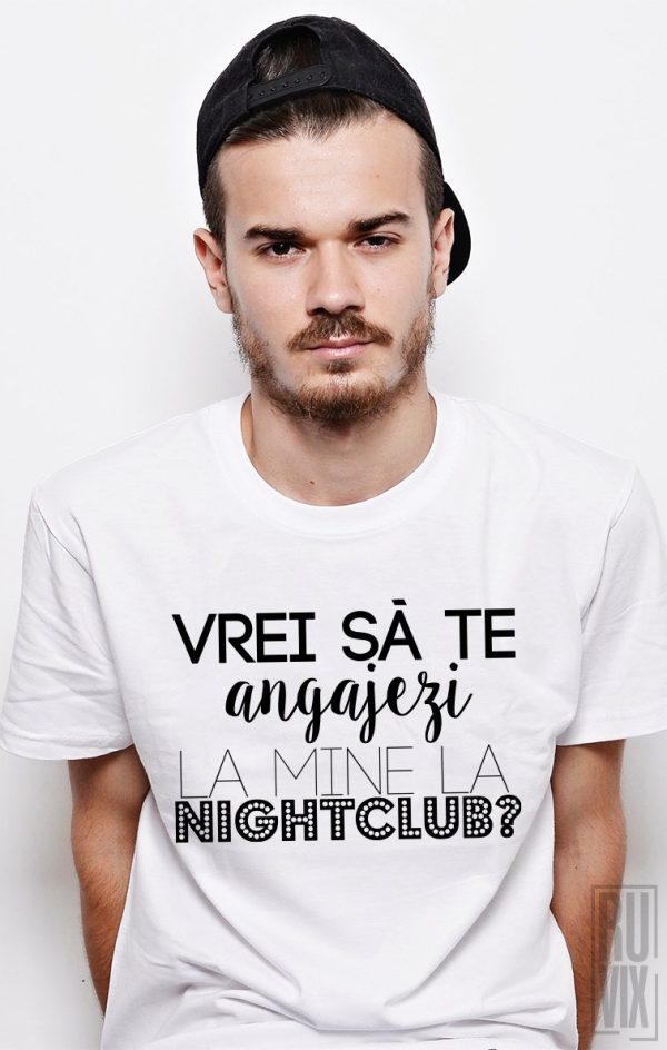 Tricouri cu Mesaje, Tricou Nightclub, ruvix.ro
