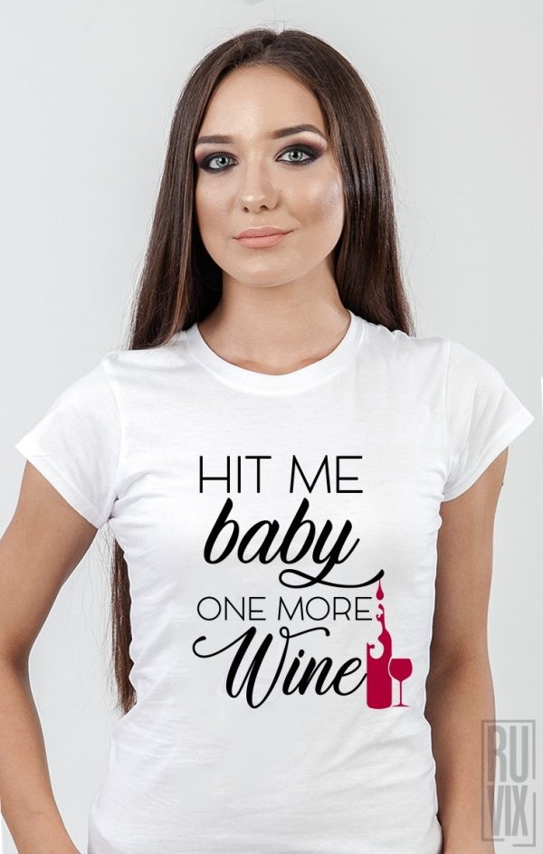 Tricouri cu Mesaje, Tricou One More Wine, ruvix.ro