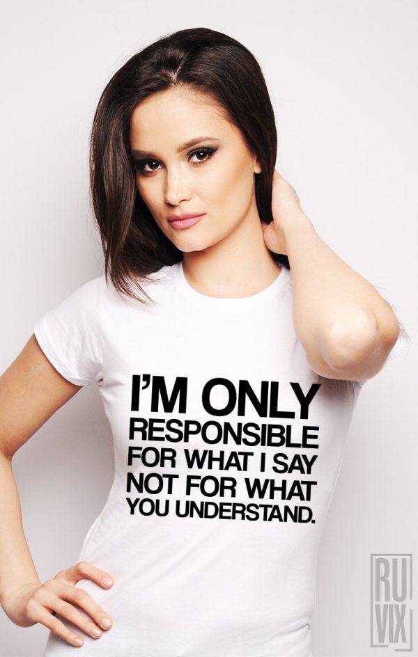 Tricouri cu Mesaje, Tricou Only Responsible, ruvix.ro