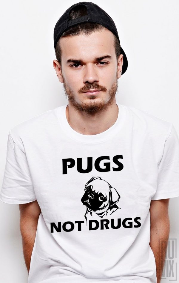 Tricouri cu Mesaje, Tricou Pugs not Drugs, ruvix.ro