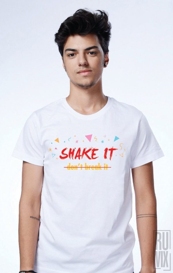 Tricou SHAKE it don't break it, 1, ruvix.ro