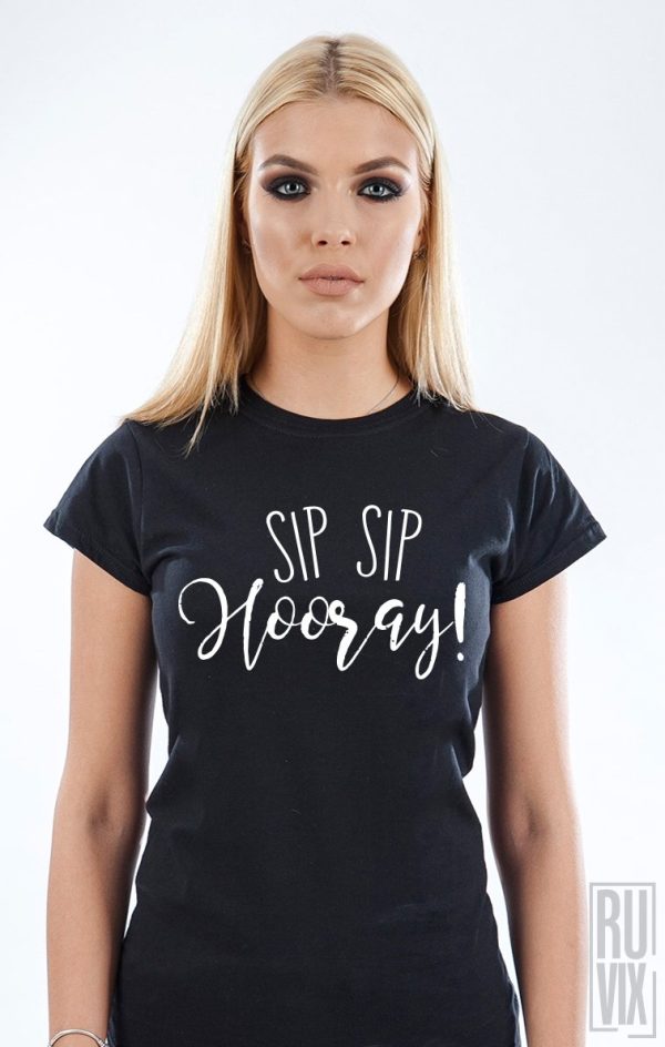 Tricouri cu Mesaje, Tricou SIP SIP Hooray, ruvix.ro