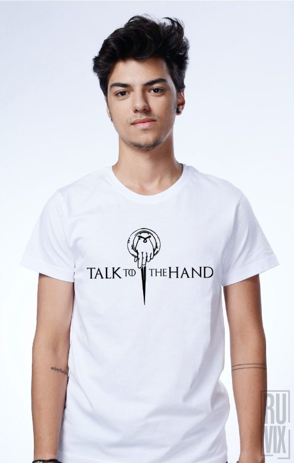 Tricouri cu Mesaje, Tricou Talk to the Hand, ruvix.ro