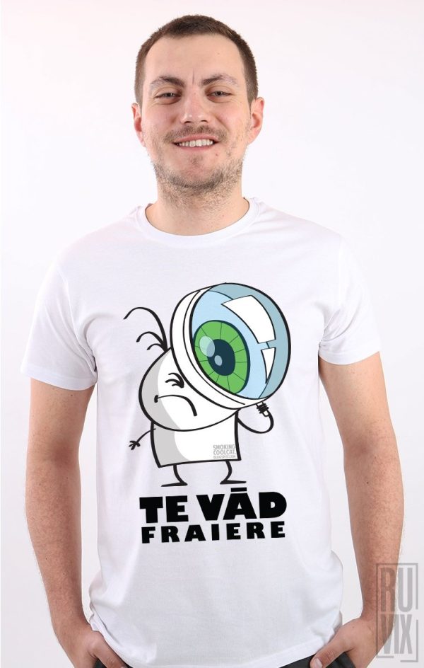 Tricouri cu Mesaje, Tricou Te Văd Fraiere, ruvix.ro