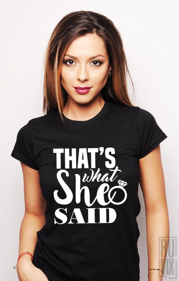 Tricou That's What She Said (Inel), 1, ruvix.ro