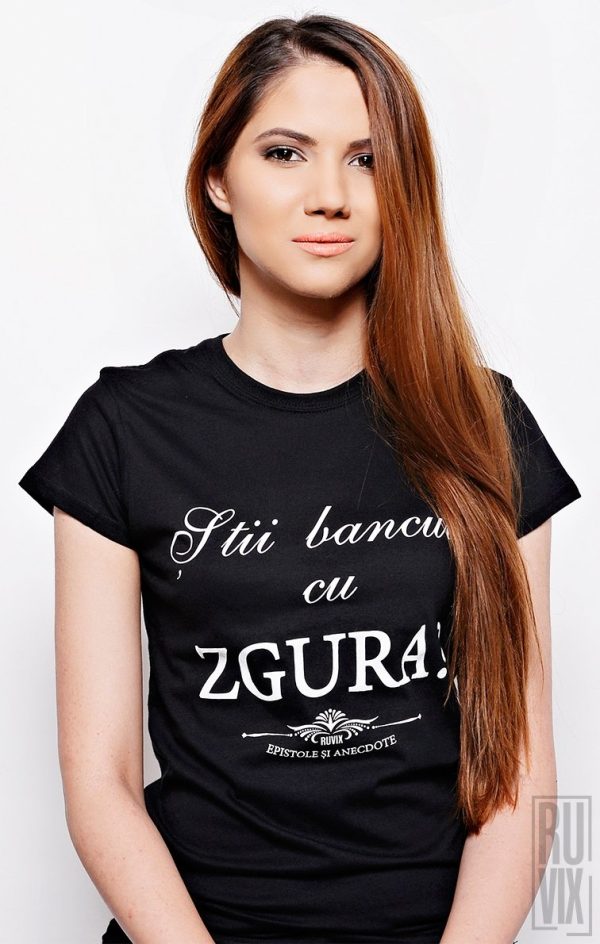 Tricouri cu Mesaje, Tricou Zgura, ruvix.ro